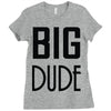 big dude Ladies Fitted T-Shirt
