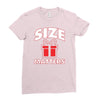 size matters Ladies Fitted T-Shirt