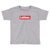 Latinas Hypebeast Toddler T-shirt