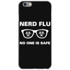nerd flu no one is safe iPhone 6/6s Case