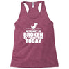 Internet Is Broken - So I am Outside Today Racerback Tank