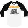 October Girl Hated By Many 3/4 Sleeve Shirt