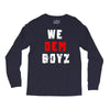 we dem boyz Long Sleeve Shirts
