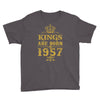 kings are born in 1957 Youth Tee