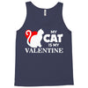 my cat is my valentine (2) Tank Top