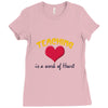 teaching is a work of heart Ladies Fitted T-Shirt