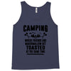 Camping Where Friends And Marshmallow Get Toasted At The Same Time Tank Top