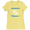 Grandpa is my Name Fishing Is My Game Ladies Fitted T-Shirt