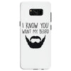 i know you want my beard Samsung Galaxy S8