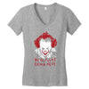 we all float down here Women's V-Neck T-Shirt