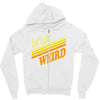 let's get weird Zipper Hoodie