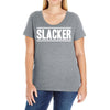 slacker Ladies Curvy T-Shirt