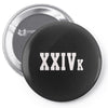 XXIV K Pin-back button