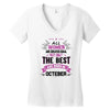 all women created equal but the best born in October Women's V-Neck T-Shirt