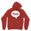 hello Unisex Hoodie