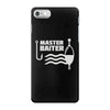master baiter iPhone 7 Case