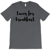 tacos for breakfast T-Shirt