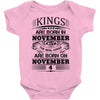Real Kings Are Born On November 4 Baby Onesie