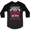 I've Been Called A Lot Of Names But Momma Is My Favorite 3/4 Sleeve Shirt
