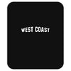 west coast Mousepad