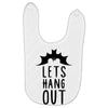 lets hang out Baby Bibs