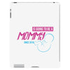 [moms name] is going to be a mommy 2018 iPad 3 and 4 Case