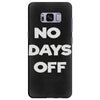 no days off Samsung Galaxy S8 Plus