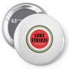 luke strikes Pin-back button