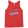 Great Moms Get Promoted to Nana Tank Top