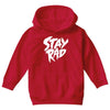 Stay Rad Youth Hoodie