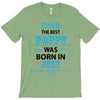The Best Poppy Was Born In July T-Shirt