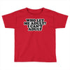 who let me adult, i can't adult Toddler T-shirt