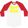 save the rave 3/4 Sleeve Shirt