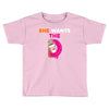 She Wants D - Dunkin Donuts Toddler T-shirt