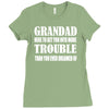 grandad get you in more trouble Ladies Fitted T-Shirt