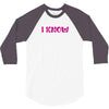 I Know (I Love You &amp; I Know) 3/4 Sleeve Shirt