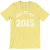 class of 2015 T-Shirt