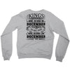 Real Kings Are Born On December 27 Crewneck Sweatshirt