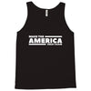 make the america great again Tank Top