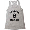 Trouble Maker Racerback Tank
