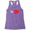 you suck Racerback Tank