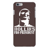 rollins for president iPhone 6/6s Plus Case