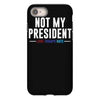 not my president iPhone 8