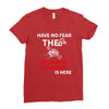 have no fear the mechanical engineer is here Ladies Fitted T-Shirt