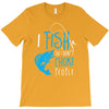 i fish so i don't choke T-Shirt