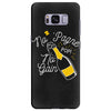 no 'pagne no gain Samsung Galaxy S8 Plus