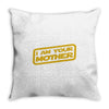 i am your mother Throw Pillow