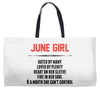June Girl Hated By Many Weekender Totes