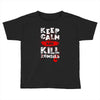 Keep Calm And Kill Zombies Toddler T-shirt
