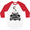 I Am French Bulldog Actually In A Very Commited Relationship 3/4 Sleeve Shirt